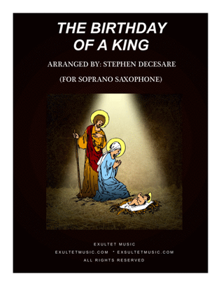 Book cover for The Birthday Of A King (for Soprano Saxophone solo and Piano)