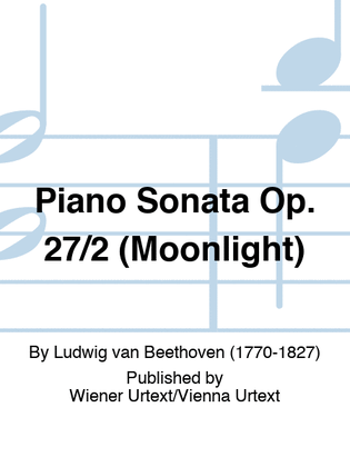 Book cover for Piano Sonata Op. 27/2 (Moonlight)