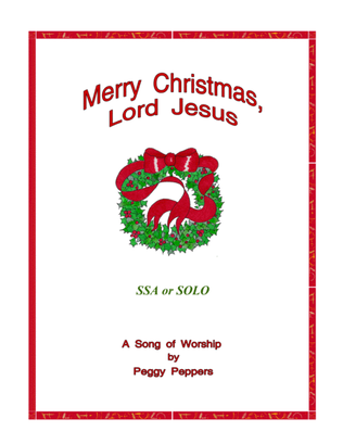 MERRY CHRISTMAS, LORD JESUS