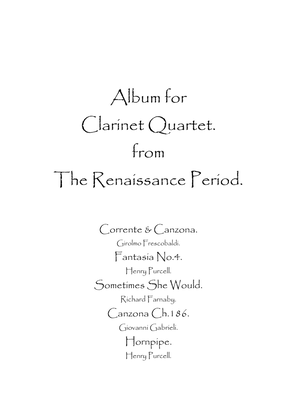 Book cover for Album for Clarinet Quartet from The Renaissance Period.