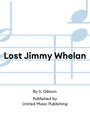 Lost Jimmy Whelan