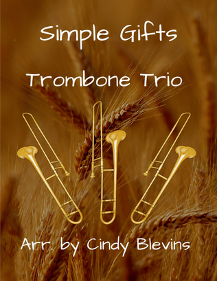 Simple Gifts, for Trombone Trio