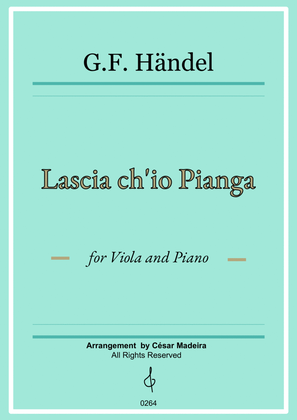 Lascia Ch'io Pianga - Viola and Piano (Full Score)