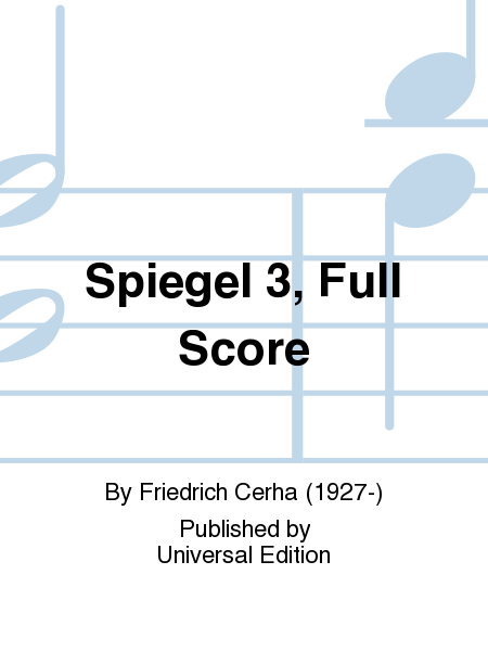 Spiegel 3, Full Score