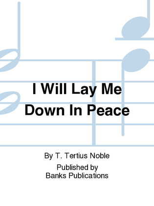 Book cover for I Will Lay Me Down In Peace