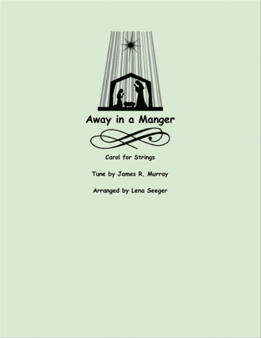 Away in a Manger (three violins and cello) Away in a Manger (three violins and cello) String Quartet scores gallery preview page 1