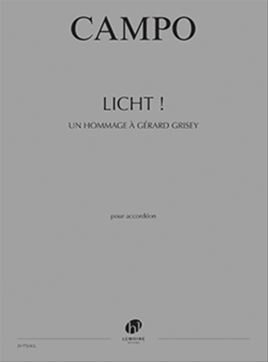 Licht ! Un hommage a Gerard Grisey