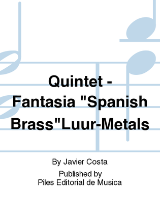Quintet - Fantasia "Spanish Brass"Luur-Metals