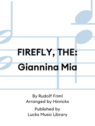 FIREFLY, THE: Giannina Mia