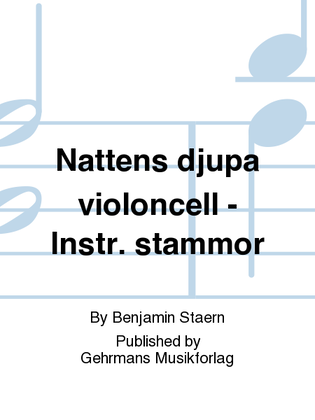 Nattens djupa violoncell - Instr. stammor