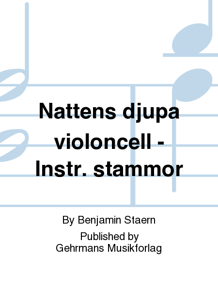 Nattens djupa violoncell - Instr. stammor