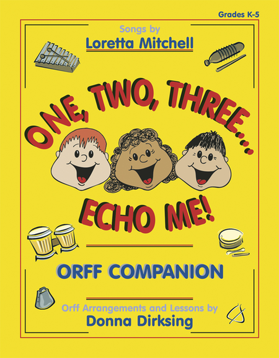 One, Two, Three...Echo Me! - Orff Companion
