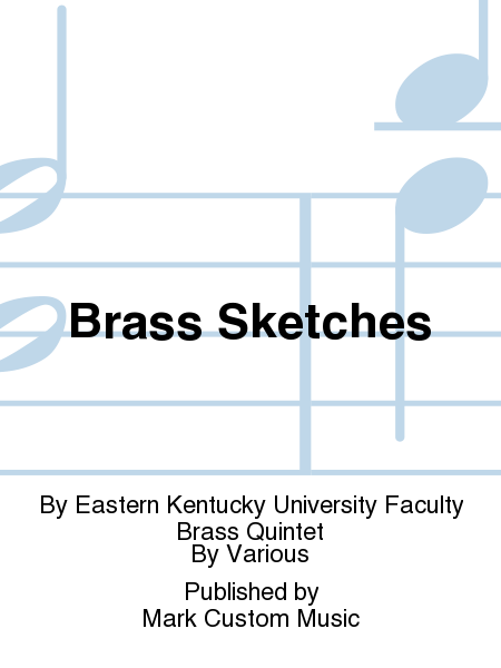 Brass Sketches