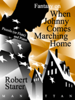 Fantasy on "When Johnny Comes Marching Home" for Piccolo (Flute) and Piano