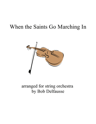 Book cover for When the Saints Go Marching In, for String Orchestra