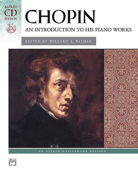 Chopin: An Introduction To His Piano Works - Book and Cd