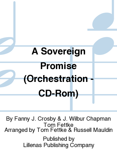 A Sovereign Promise (Orchestration - CD-Rom)