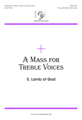Book cover for A Mass for Treble Voices: Lamb of God