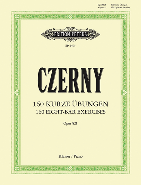 160 Eight-Bar Exercises Op. 821 for Piano