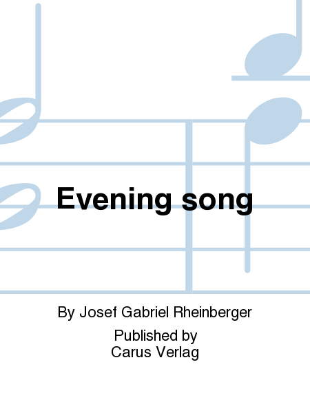 Evening song (Abendlied)