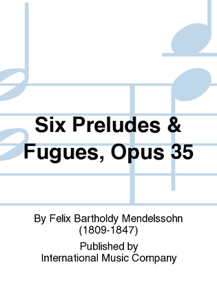 Book cover for Six Preludes & Fugues, Opus 35