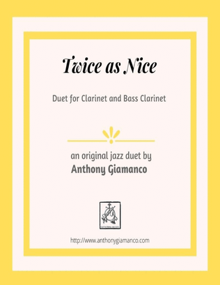 Book cover for TWICE AS NICE - clarinet and bass clarinet duet