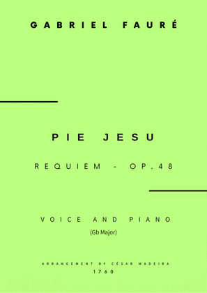 Pie Jesu (Requiem, Op.48) - Voice and Piano - Gb Major (Full Score and Parts)