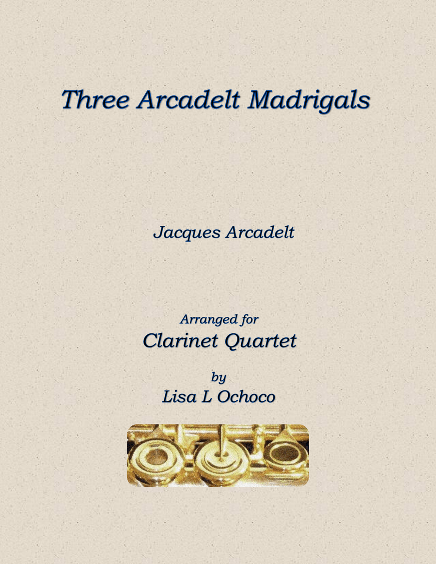 Three Arcadelt Madrigals for Clarinet Quartet Clarinet Quartet scores gallery preview page 1