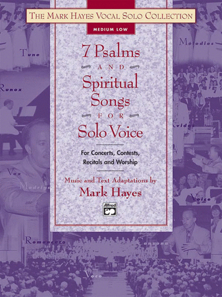 The Mark Hayes Vocal Solo Collection -- 7 Psalms and Spiritual Songs for Solo Voice image number null