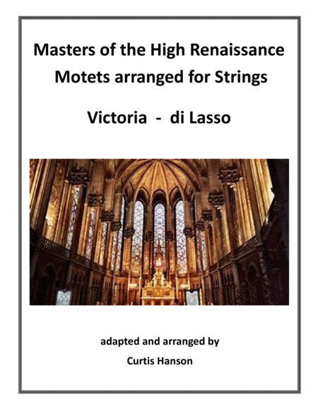 Renaissance Motets Arranged for Strings - Victoria, Di Lasso image number null