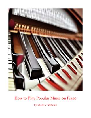 How to Play Popular Music on Piano