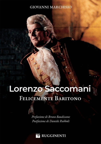 Lorenzo Saccomani - Felicemente Baritono