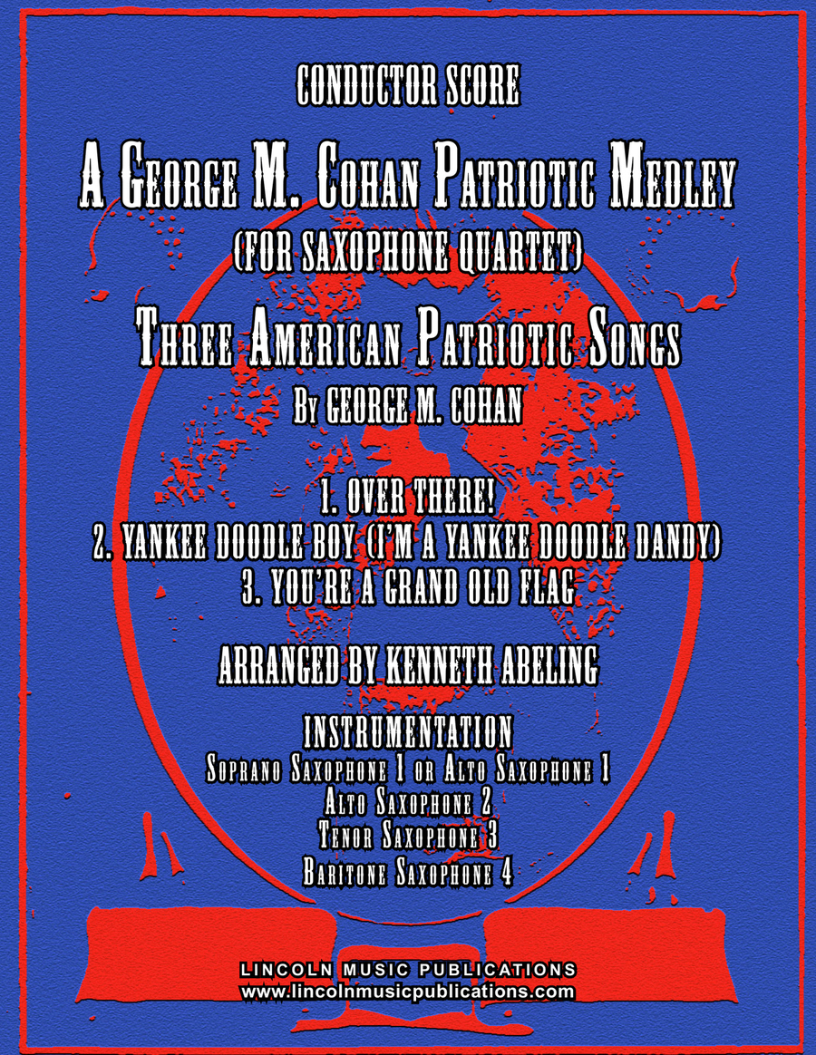 A Patriotic Medley by George M. Cohan (for Saxophone Quartet SATB or AATB) Saxophone Quartet scores gallery preview page 1