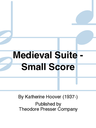 Book cover for Medieval Suite - Small Score