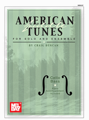 Book cover for American Fiddle Tunes for Solo & Ensemble - Cello Bass
