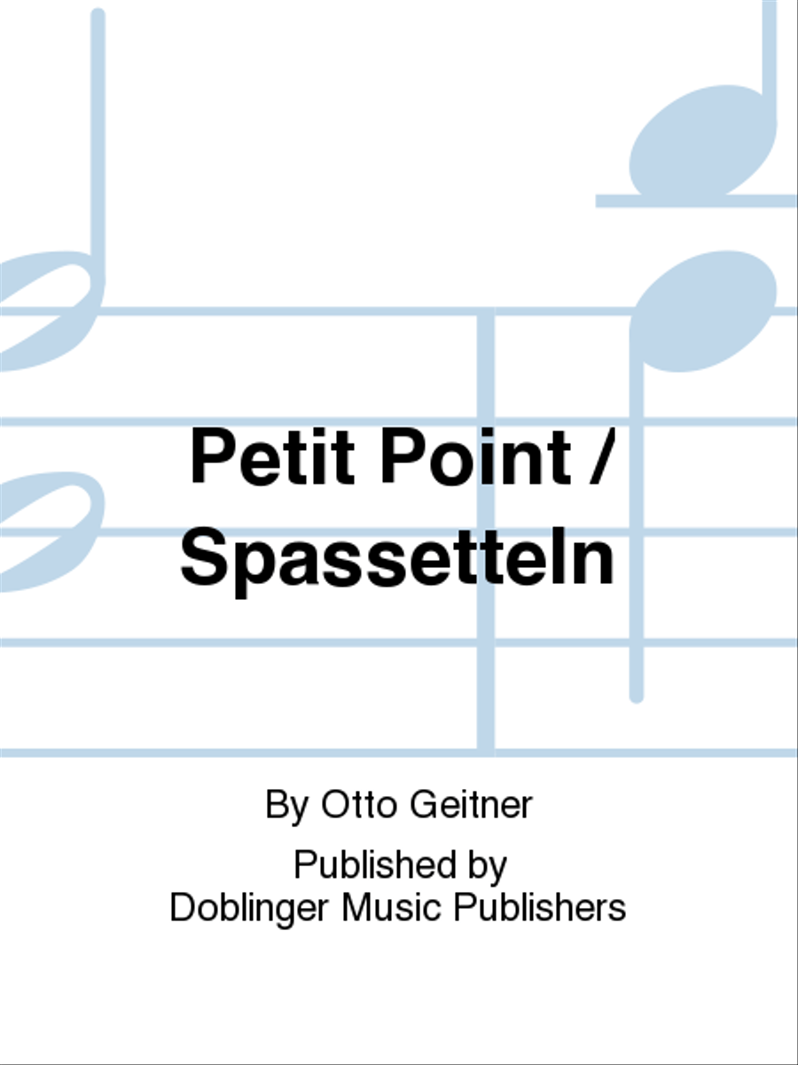 PETIT POINT / SPASSETTELN Chamber Orchestra scores gallery preview page 1