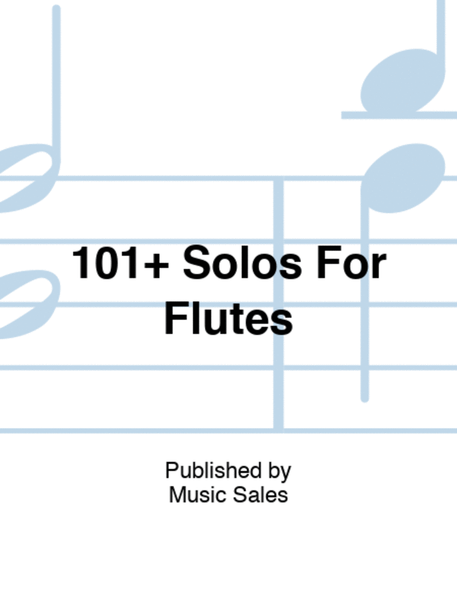 101+ Solos For Flutes