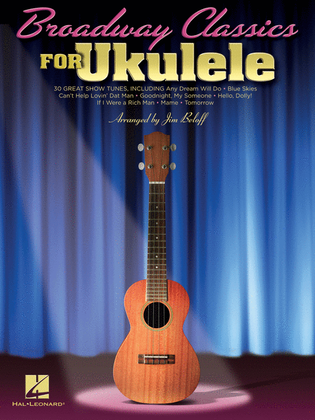 Book cover for Broadway Classics for Ukulele
