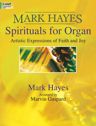 Book cover for Mark Hayes: Spirituals for Organ