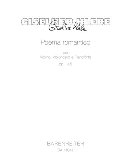 Poema romantico per Violino, Violoncello e Pianoforte op. 145
