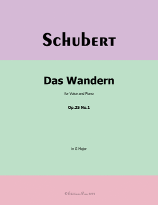 Das Wandern, by Schubert, Op.25 No.1, in G Major