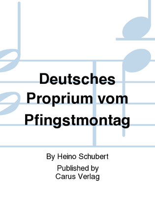 Deutsches Proprium vom Pfingstmontag