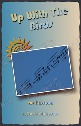 Book cover for Up With The Birds, for Bassoon Duet