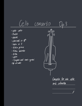 Concerto for solo cello and sinfonietta op.3