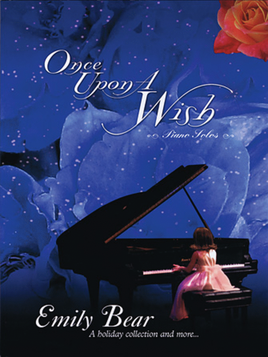 Emily Bear - Once Upon a Wish: A Holiday Collection and More...