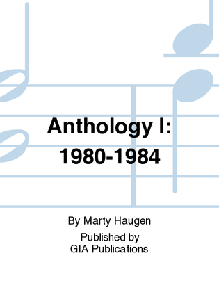 Book cover for Anthology I: 1980-1984