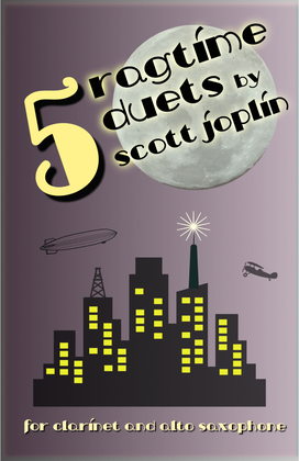 Book cover for Five Ragtime Duets by Scott Joplin for Clarinet and Alto Saxophone