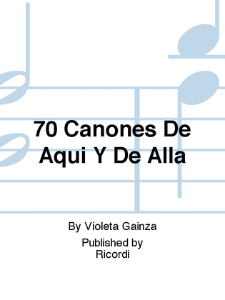 70 Canones De Aqui Y De Alla