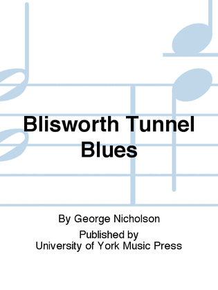 Blisworth Tunnel Blues