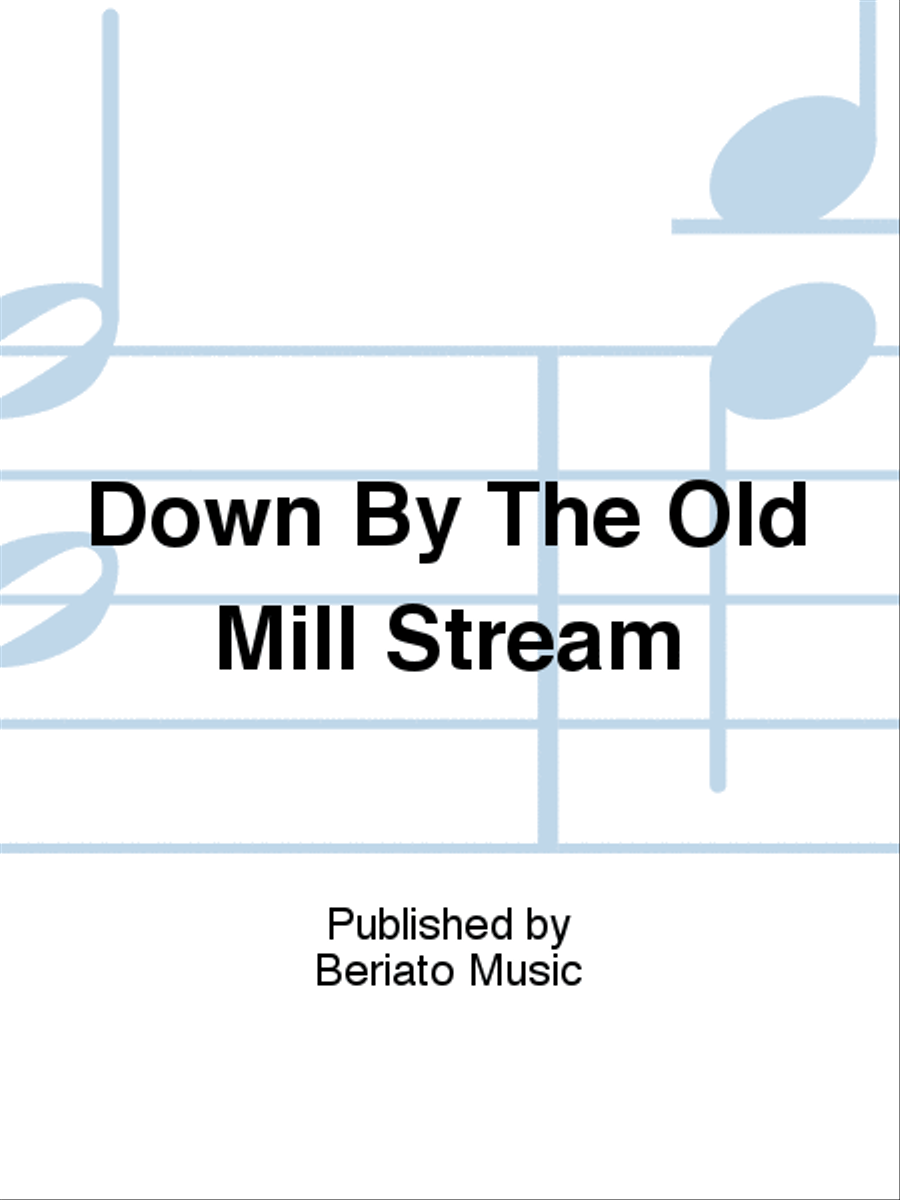 Down By The Old Mill Stream Piano, Vocal, Guitar scores gallery preview page 1